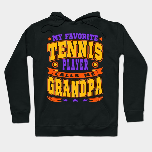 Calls Me Grandpa Funny Grandchildren Tennis Lover Typography Hoodie by JaussZ